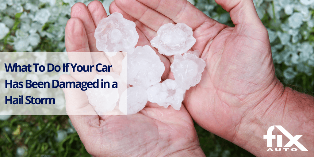 what to do if your car has been damaged in a hail storm